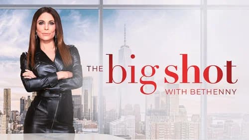 The Big Shot with Bethenny still