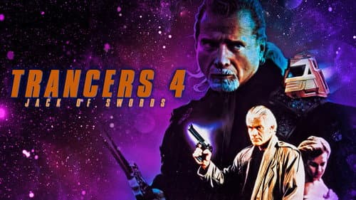 Trancers 4: Jack of Swords still