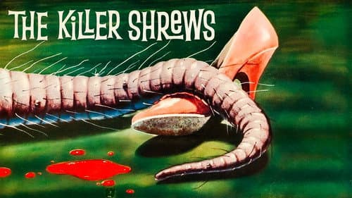 The Killer Shrews still