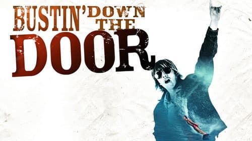 Bustin' Down the Door still