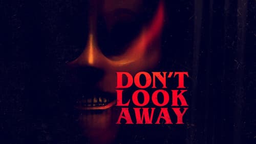 Don't Look Away still