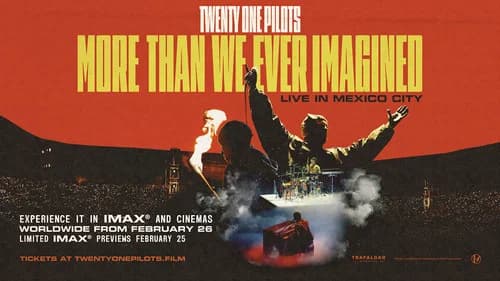 Twenty One Pilots: More Than We Ever Imagined still