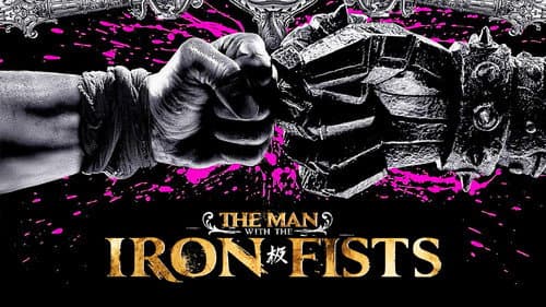 The Man with the Iron Fists still
