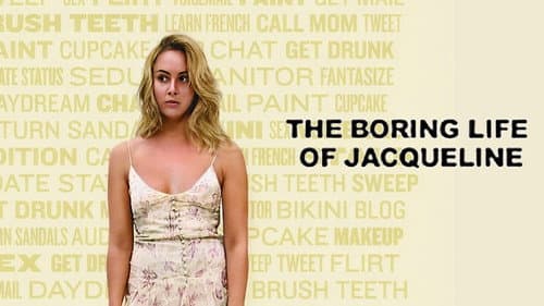 The Boring Life of Jacqueline still