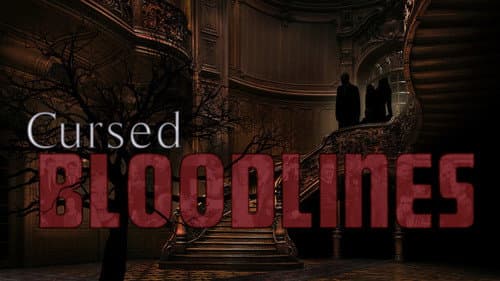 Cursed Bloodlines still