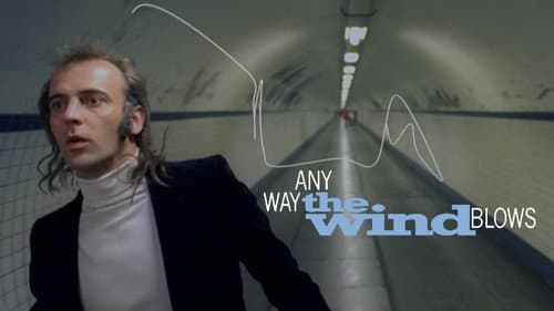 Any Way the Wind Blows still