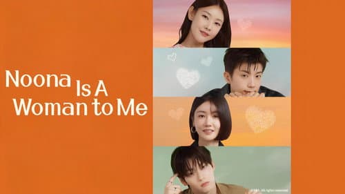 Noona Is a Woman to Me still