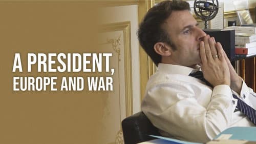A President, Europe and War still