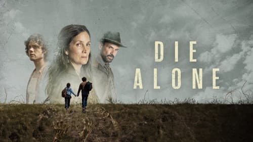 Die Alone still