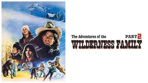 Adventures of the Wilderness Family 2 still