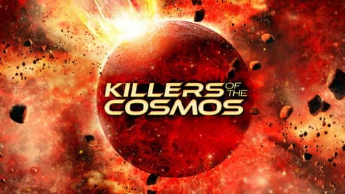 Killers of the Cosmos still
