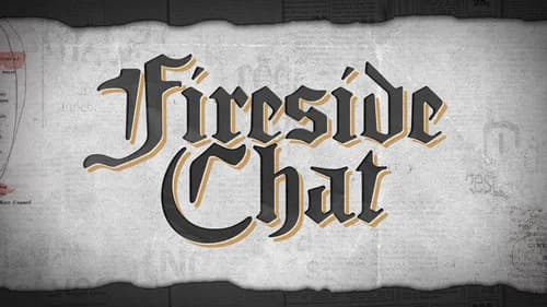 Fireside Chat still