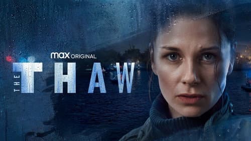 The Thaw still