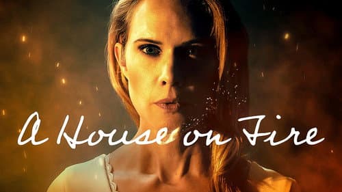 A House on Fire still