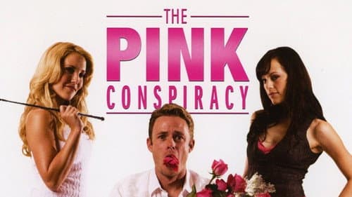 The Pink Conspiracy still