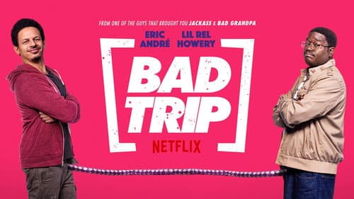 Bad Trip still