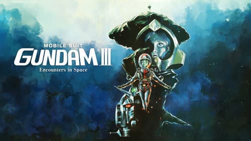 Mobile Suit Gundam III: Encounters in Space still