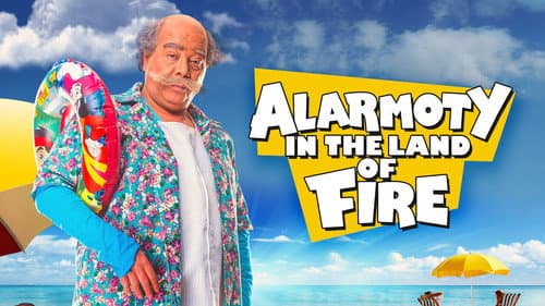 Alarmoty in the Land of Fire still