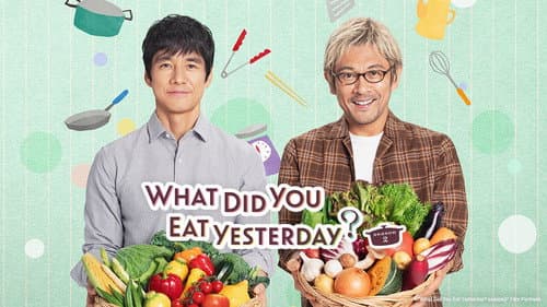 What Did You Eat Yesterday? still