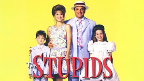 The Stupids still