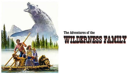 The Adventures of the Wilderness Family still