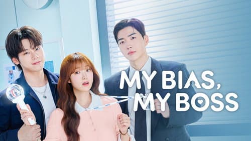 My Bias, My Boss still