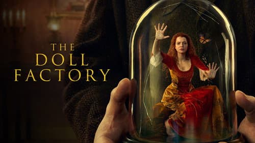 The Doll Factory still