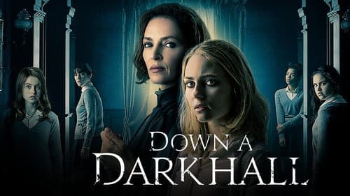 Down a Dark Hall still