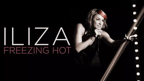 Iliza Shlesinger: Freezing Hot still