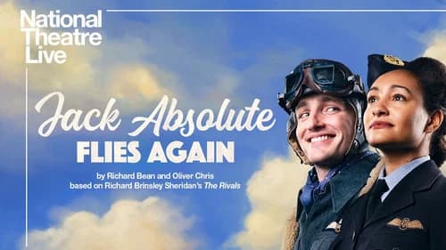 National Theatre Live: Jack Absolute Flies Again still