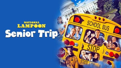 National Lampoon's Senior Trip still