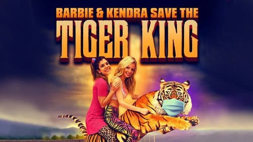 Barbie & Kendra Save the Tiger King still