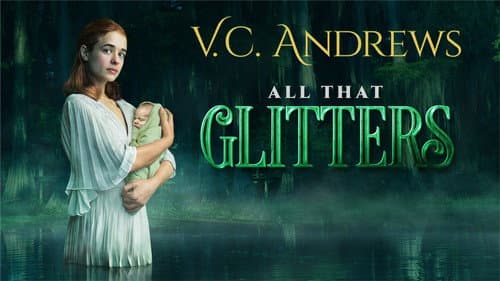 V.C. Andrews' All That Glitters still