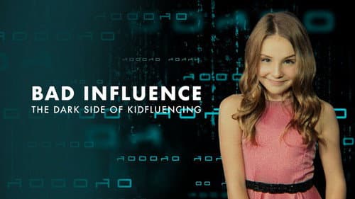 Bad Influence: The Dark Side of Kidfluencing still