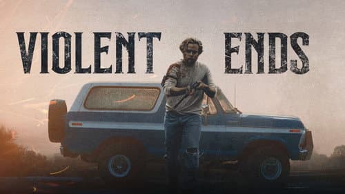 Violent Ends still