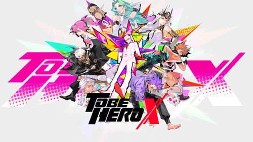 TO BE HERO X still