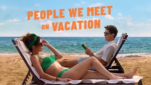 People We Meet on Vacation still