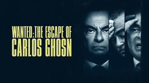 Wanted: The Escape of Carlos Ghosn still