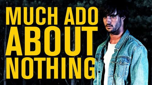 Much Ado About Nothing still