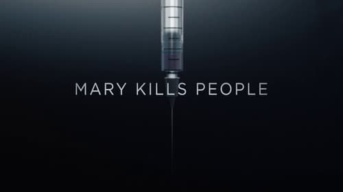 Mary Kills People still