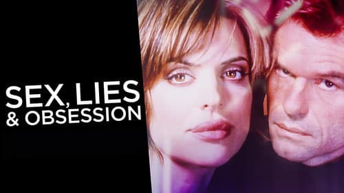Sex, Lies & Obsession still