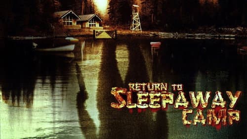 Return to Sleepaway Camp still
