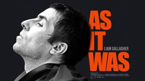 Liam Gallagher: As It Was still