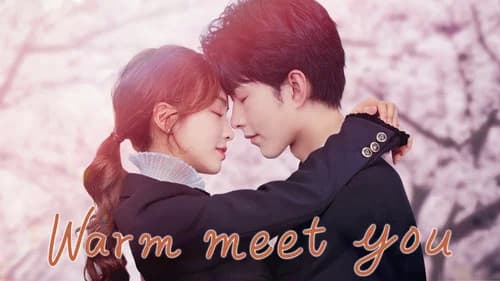Warm Meet You still
