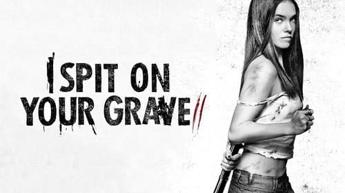 I Spit on Your Grave 2 still