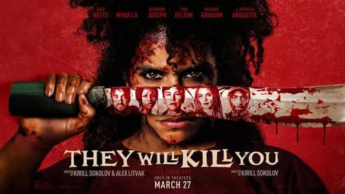 They Will Kill You still