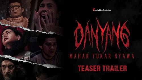 Danyang: Mahar Tukar Nyawa still