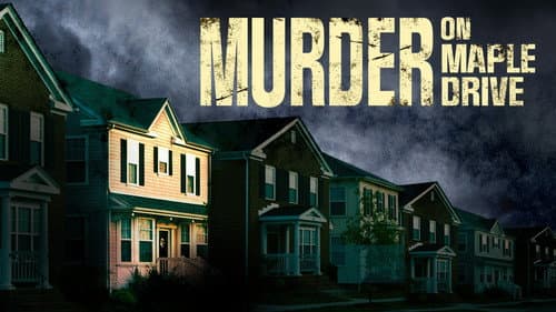 Murder on Maple Drive still