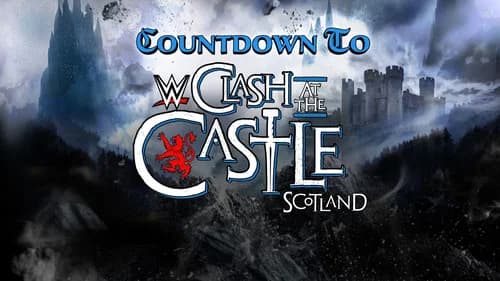 Countdown to WWE Clash at the Castle: Scotland still