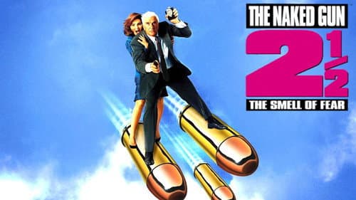 The Naked Gun 2½: The Smell of Fear still
